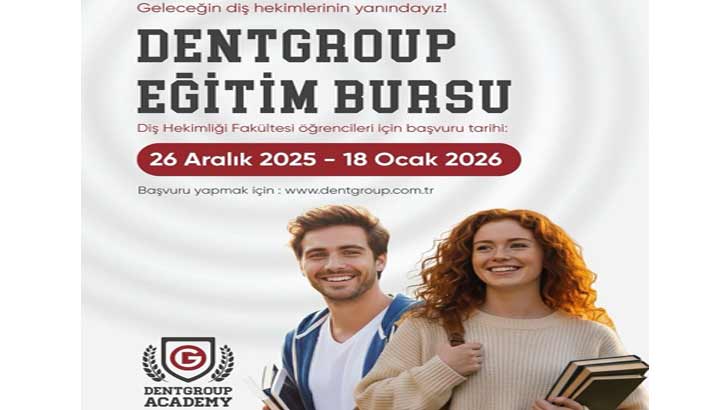 Dent Group Eğitim Bursu 2026-2027