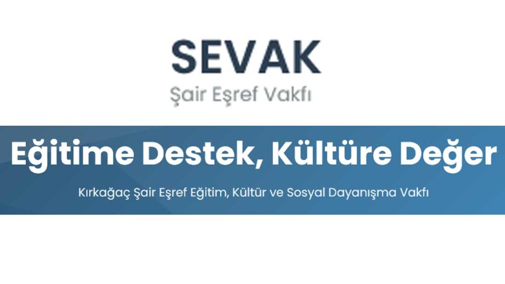 Şair Eşref Vakfı ŞEVAK Bursu Başvuruları