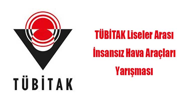 TÜBİTAK Liseler Arası İHA Yarışması