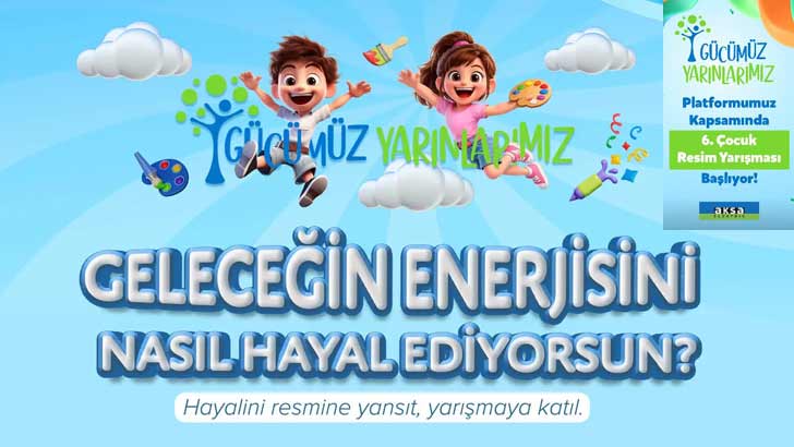 Aksa Elektrik Geleceğin Enerjisi Ulusal Çocuk Resim Yarışması