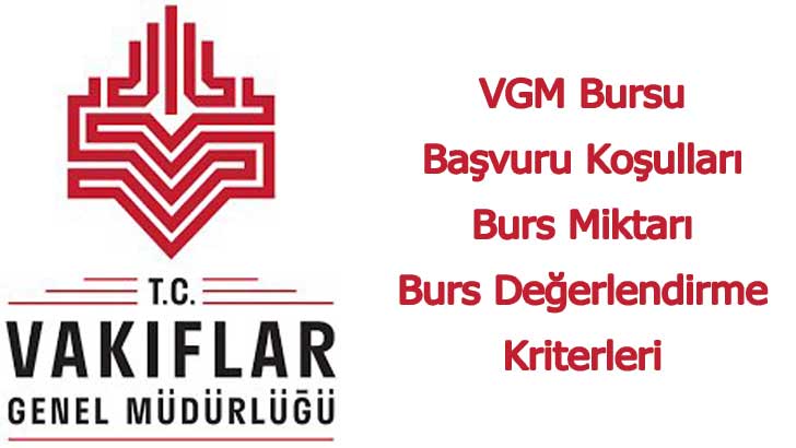 Vakıflar Genel Müdürlüğü VGM Burs Başvurusu