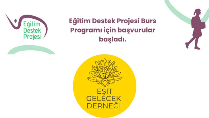 Eşit Gelecek Derneği Eğitim Destek Bursu